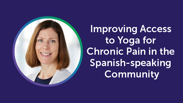 Image of Sara Hall with the episode title,  Improving Access to Yoga for Chronic Pain in the Spanish-speaking Community"